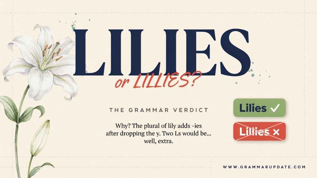 What Is the Correct Spelling of Lilies?