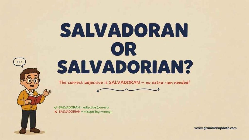 Why Do People Say Salvadorian?