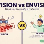 Invision vs Envision Which Spelling Is Correct?
