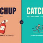 Catchup or Catch Up which one is corect?